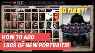 Pathfinder Wrath of the Righteous Guide: How to Get Hundreds of Free Portraits - Step by Step