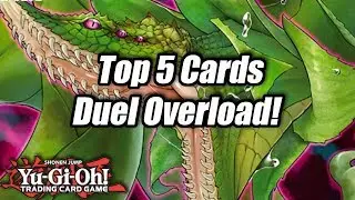 Yu-Gi-Oh! Top 5 Cards from Duel Overload!