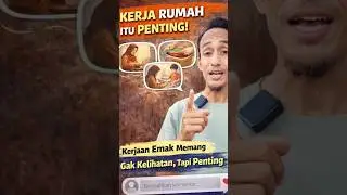 Kerja Rumah Itu Penting, Meski Sering Dianggap Biasa #kerjarumah #emakemak #kerjarumahitupenting