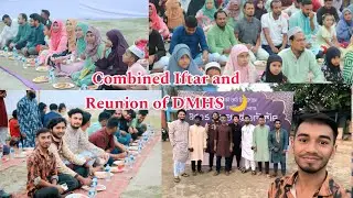 Combined Iftar and Reunion of DMHS - 2025 🌙 | Shahjada Phtotography | Rayhan Islam