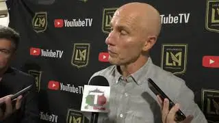 Bob Bradley spoke after LAFC's victory over NE Revolution