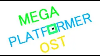 Mega Platformer OST - Dark Times Rise...