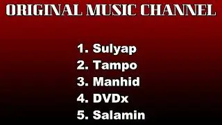 Sulyap  - Pinoy Rock And Roll