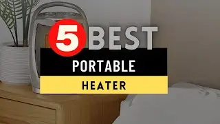 Best Portable Heater 2022 🔶 Top 5 Portable Heater Reviews