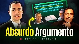 El contraargumento MÁS ABSURDO para defender sola fide: Wuinston Medina no podría con Urbina