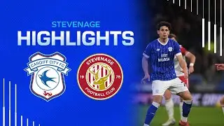 HIGHLIGHTS | CARDIFF CITY vs STEVENAGE