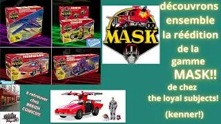 D&eacute;couvrons cette r&eacute;&eacute;dition MASK de chez The Loyal Subjects (KENNER)!!