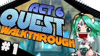 Nostale | Act 6 Guide: Quest Walk through + Zenas Raid Explained! Pt. 2/3