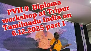 PVH free Tamil healing & teaching workshop YT live from Tripur Tamilnadu India on 6th Dec 2025 Part1