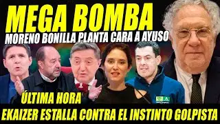 BOMBAZO: MORENO BONILLA PLANTA CARA A AYUSO Y EKAIZER REVIENTA A GOLPISTAS COMO LOSANTOS POR ADAMUZ