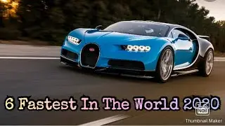 6 Fastest Car In The World 2020