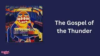 Alex Jean Ft Torey D&rsquo;Shaun - The Gospel of the Thunder (Lyrics)