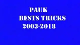 PAUK bests tricks 2003-2018
