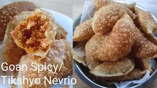 Best Goan Tikhat/Spicy Nevrio/Nevri/Karanji Recipe| Tikshyo Nevryo| Super crispy, crunchy and tasty😋