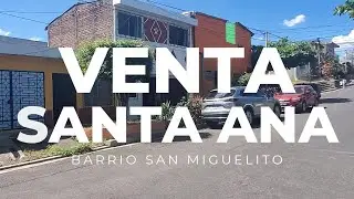 VENTA CASA EN SANTA ANA, BARRIO SAN MIGUELITO. PRECIO $115 MIL NEG