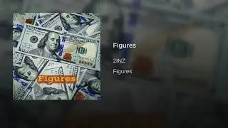 Figures - 2INZ (Prod. AngelDidIt) [Official Song]