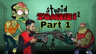 Stupid Zombie gameplay | Part 1 Game | zombie shooting | #zombiesurvival #zombieland #games #newgame