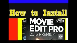 how to install MAGIX Movie Edit Pro 15 Plus