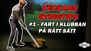 S&auml;tt Fart I Klubban P&aring; R&auml;tt S&auml;tt! | Veckans Svingtips #1 | MJ Acad.