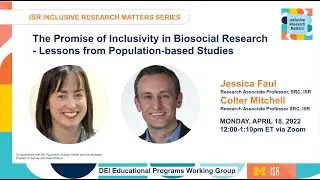 Inclusive Research Matters: The Promise of Inclusivity in Biosocial Research...