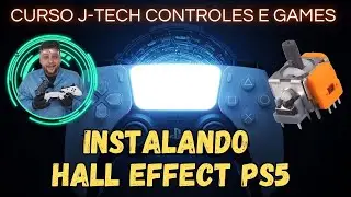 Instalação Análogico Hall Effect Controle PS5.(Aula Completa)