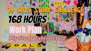 14 Days Study Challenge  📚💛📅 168 Hours Work Plan 📅🌻 DIY Study Table ⏰🤍 || Vlog 51 #study #challenge