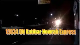 13034 DN Katihar Howrah Express at 03.15 Hrs