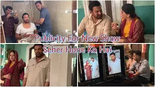  NEW SHOW | SEHER HONE KO HAI | COLORS TV | PUBLICITY AND PROMOTION SHOOT