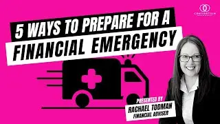 5 ways to prepare for a financial emergency