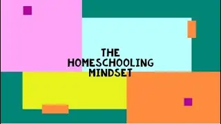 Homeschool Mindset