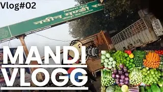 Sunday Morning🍅mandi tour|DAY-02 ayushmauryavanshi_vlogger #vegetables #vlog #dailyvlog #youtube  