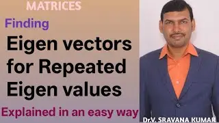 Eigen vector for repeated eigen value@VATAMBEDUSRAVANKUMAR