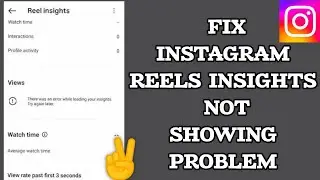 Fix Instagram Reels Insights Not Showing Problem|| TECH SOLUTIONS BAR