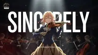 Violet Evergarden - Sincerely (Beautiful Romantic Orchestra Wedding Version)
