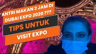 Dubai Expo 2020 & Tips untuk visit ke Expo Japan