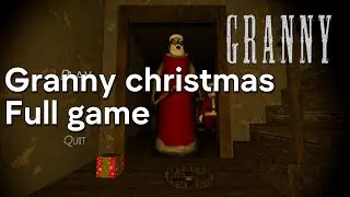 Granny Christmas Full game Oynuyoruz