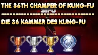 Sifu | The 36th Chamber of Kung-Fu | Trophy | Achievement Guide