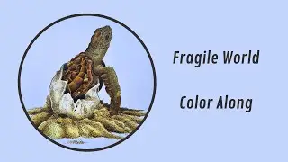 Fragile World Kerby Rosanes | Color Along