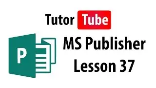 MS Publisher Tutorial - Lesson 37 - Table Formatting