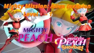 Princess Peach: Showtime! Mighty Mission: Alien Invasion (F3)