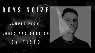 LOGIC PRO SESSION I BOYS NOIZE SAMPLE PACK 🔥