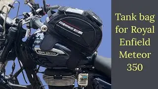 Tank Bag for Royal Enfield Meteor 350