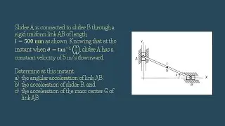 Dynamics Tutorial: Kinematics of rigid bodies with general plane motion - acceleration