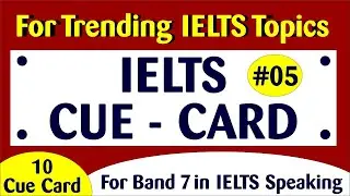 IELTS Speaking Guess Cue Cards for September to December 2020 #05