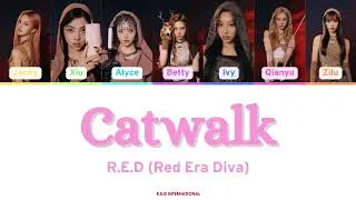 R.E.D (Red Era Diva) - Catwalk- Color Coded Lyrics
