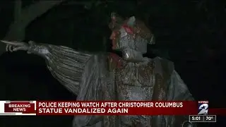Police keeping watch after Christopher Columbus statue vandalized 3 times