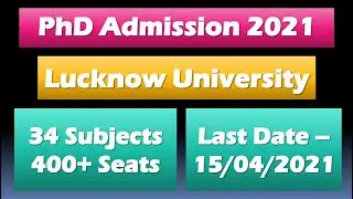 PhD Admissions 2021 || Lucknow University || PhD Application || All the important Informations