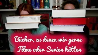 B&uuml;cher, zu denen wir gerne Filme oder Serien h&auml;tten | mit rubyredbooks