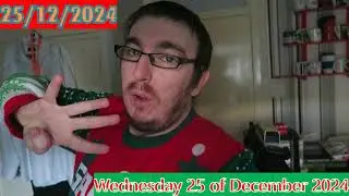 Vlogmas 25-THE END OF VLOGMASS 2024. 978 SUBS 25/12/2024