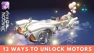 13 Ways To Unlock Motors on Dragon Raja 🛵 | Guide for Beginners | Luna Gaming Dragon Raja SEA